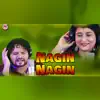 Human Sagar & Ira Mohanty - Nagin Nagin - Single